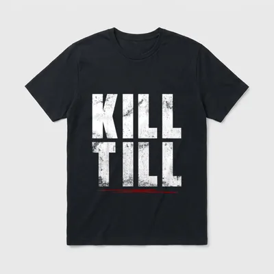 Kill Till Lustiges Wortspiel T-Shirt – Weißer Schriftzug KILL TILL mit rotem Pinselstrich – Klassisches T-Shirt in Schwarz