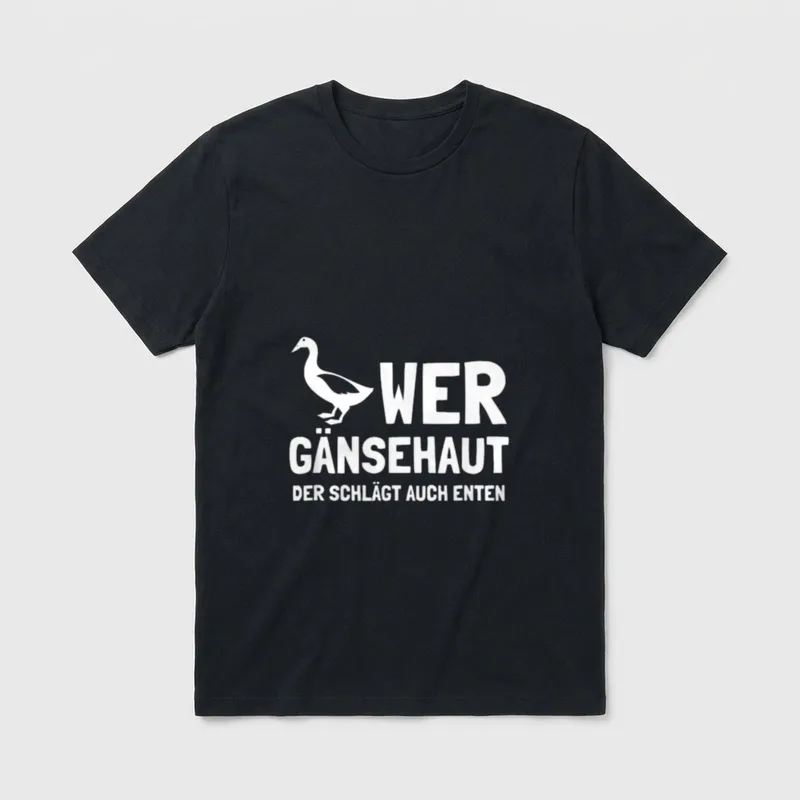 Wer Gänsehaut der schlägt auch T-Shirt – Klassisches T-Shirt in Schwarz