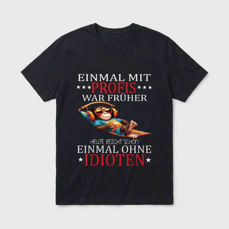 Einmal mit Profis war Wortspiele & Flachwitze T-Shirt – Klassisches T-Shirt in Schwarz
